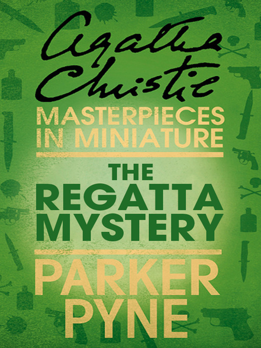 Title details for The Regatta Mystery by Agatha Christie - Available